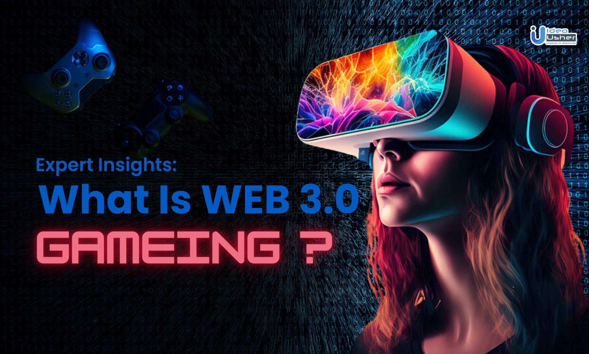 What Is Web3 Gaming? - Expert Insights For Enthusiasts